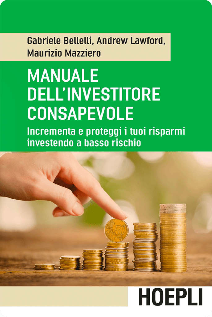 Copertina del libro "manuale dell'investitore consapevole" con sottotitolo "incrementa e proteggi i tuoi risparmi investendo a basso rischio"