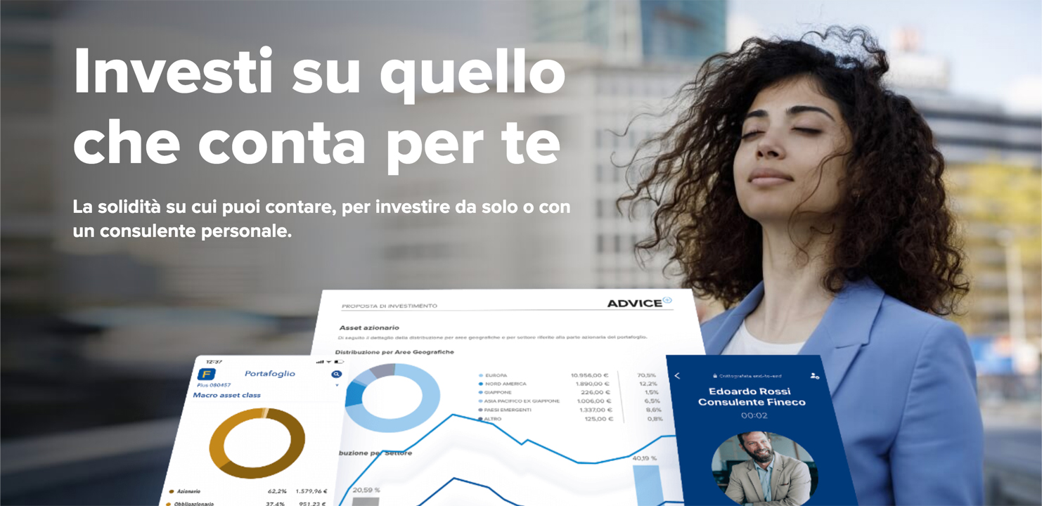 Hero della home di Fineco Investing con titolo: Investi su quello che conta per te