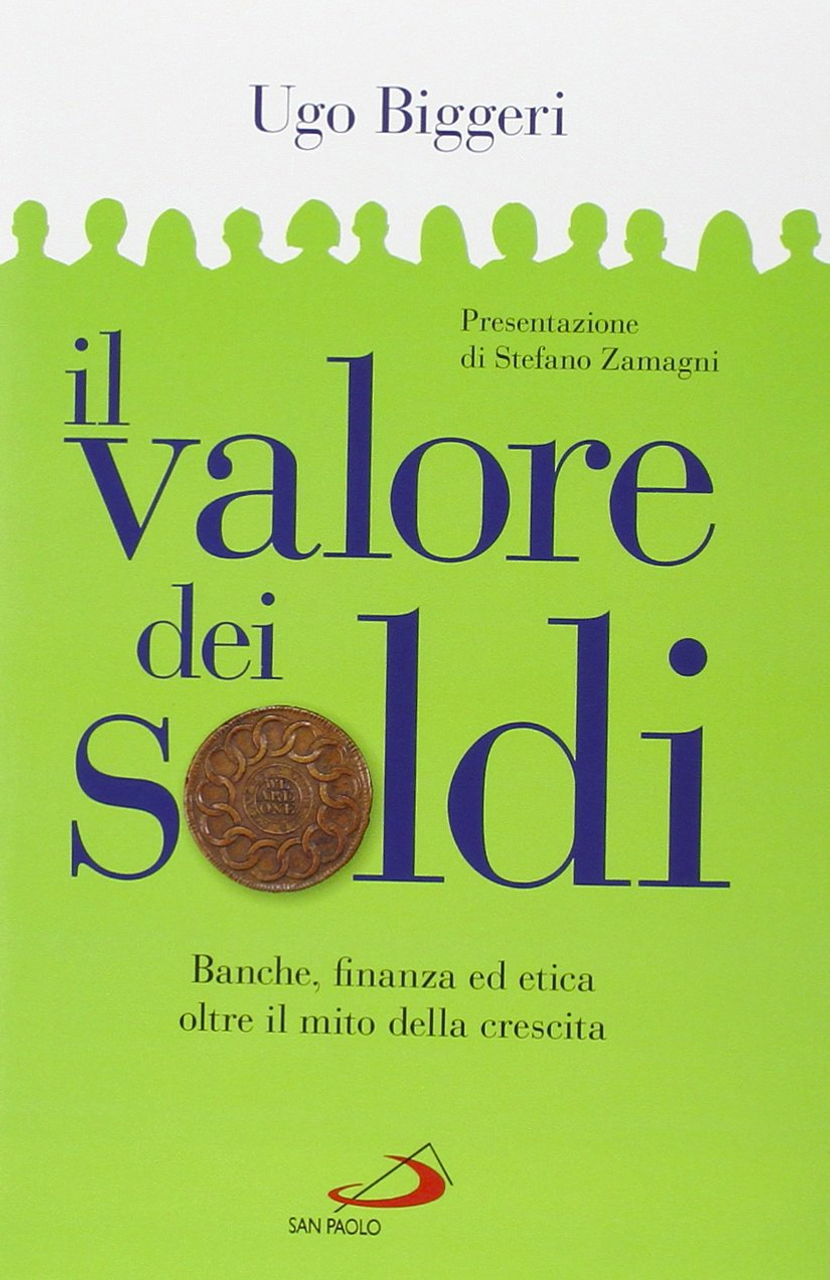 Libro "Il valore dei soldi" con sottotitolo: banche, finanza ed etica oltre il mito della crescita