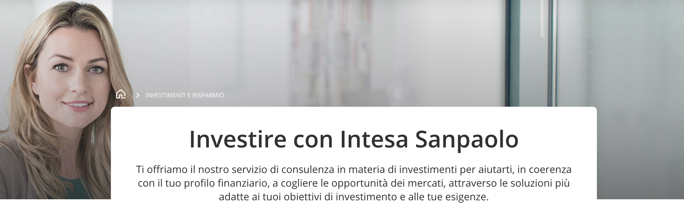 Screenshot della pagina dedicata agli investimenti su Intesa San Paolo con breve introduzione agli investimenti con la banca